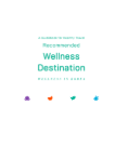 Recommended Wellness Destination 2021